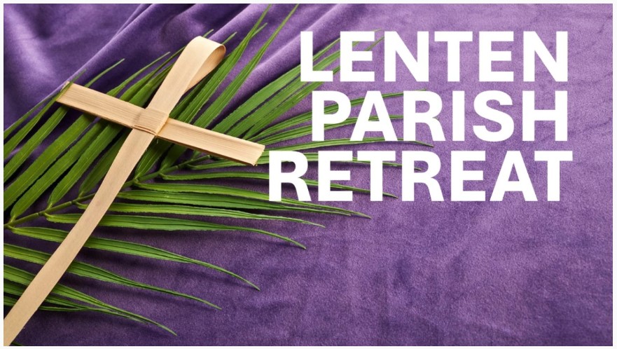 Lenten retreat
